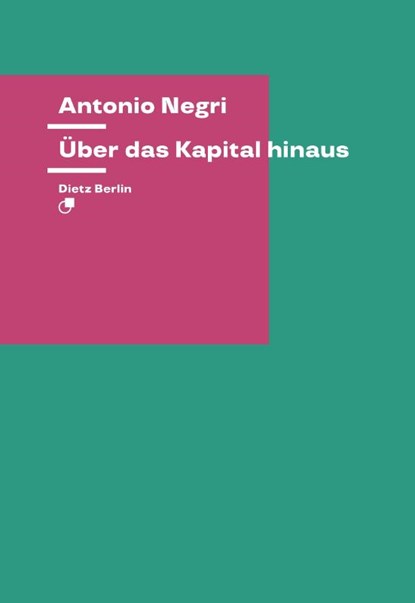 Über das Kapital hinaus, Antonio Negri - Paperback - 9783320023607