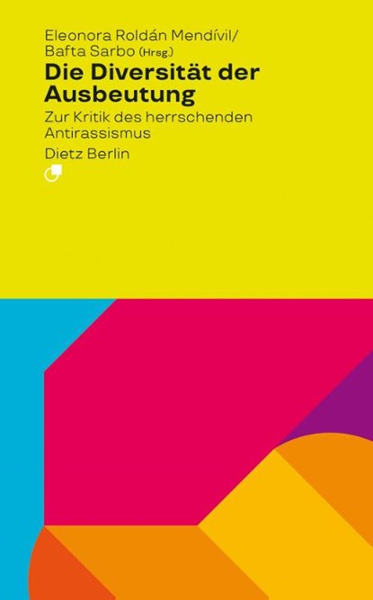 Die Diversität der Ausbeutung, Eleonora Roldán Mendívil ; Bafta Sarbo - Paperback - 9783320023973