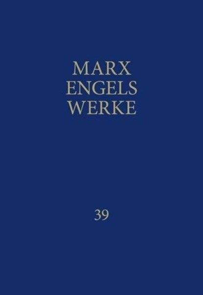 MEW / Marx-Engels-Werke Band 39, Friedrich Engels ; Karl Marx - Paperback - 9783320024284