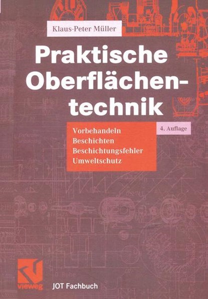 Praktische Oberflachentechnik, Klaus-Peter Muller - Paperback - 9783322915481
