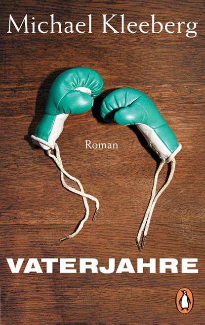 Vaterjahre, Michael Kleeberg - Paperback - 9783328100218