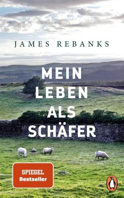 Mein Leben als Schäfer, James Rebanks - Paperback - 9783328101895