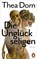 Die Unglückseligen, Thea Dorn - Paperback - 9783328101932