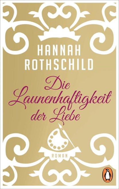 Die Launenhaftigkeit der Liebe, Hannah Rothschild - Paperback - 9783328102045