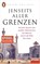 Jenseits aller Grenzen, FOLLATH,  Erich - Paperback - 9783328102076