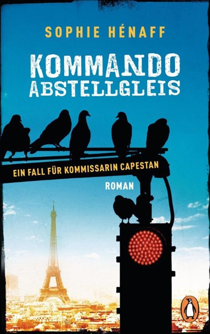 Kommando Abstellgleis, Sophie Hénaff - Paperback - 9783328102670