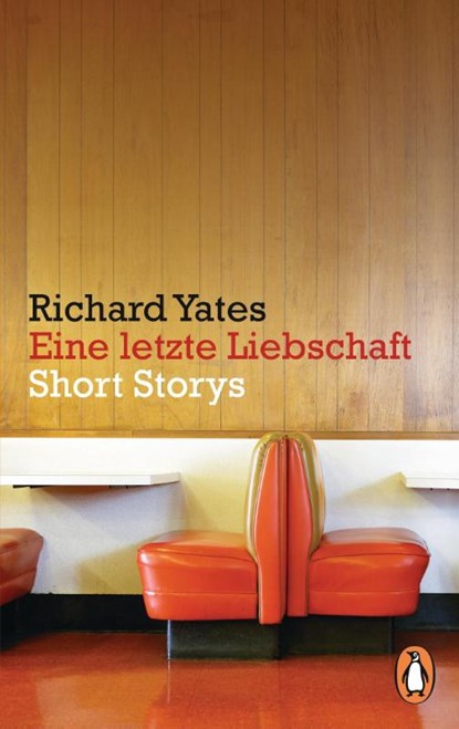 Eine letzte Liebschaft, Richard Yates - Paperback - 9783328102762
