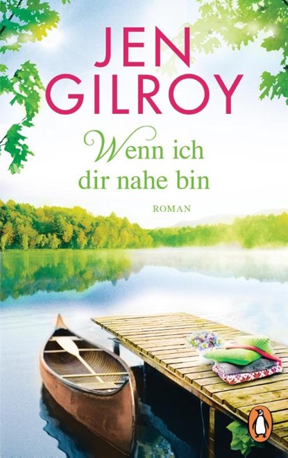 Wenn ich dir nahe bin, Jen Gilroy - Paperback - 9783328104148