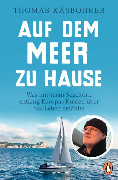 Auf dem Meer zu Hause, Thomas Käsbohrer - Paperback - 9783328104759