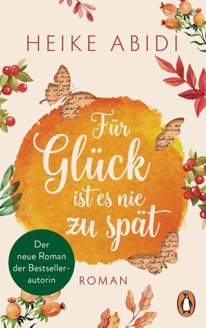 Für Glück ist es nie zu spät, Heike Abidi - Paperback - 9783328105534