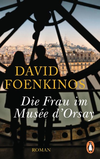 Die Frau im Musée d'Orsay, David Foenkinos - Paperback - 9783328105848