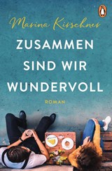 Zusammen sind wir wundervoll - Maria Kirschner - 9783328106913