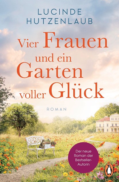 Vier Frauen und ein Garten voller Glück, Lucinde Hutzenlaub - Paperback - 9783328107040
