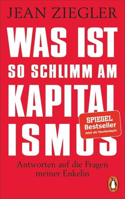 Was ist so schlimm am Kapitalismus?, Jean Ziegler - Paperback - 9783328107170