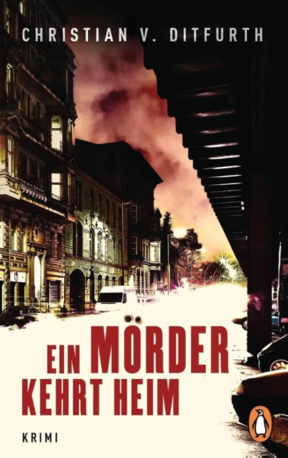 Ein Mörder kehrt heim, Christian V. Ditfurth - Paperback - 9783328107903