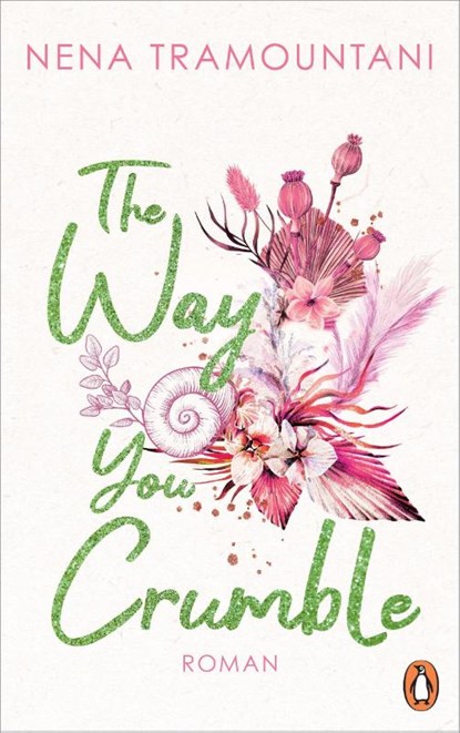 The Way You Crumble, Nena Tramountani - Paperback - 9783328108566