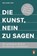 Die Kunst, Nein zu sagen, William Ury - Paperback - 9783328109235