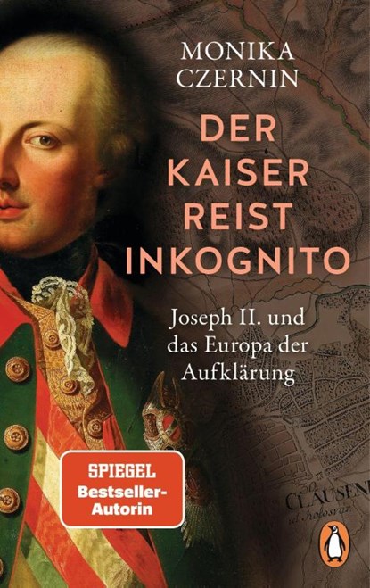 Der Kaiser reist inkognito, Monika Czernin - Paperback - 9783328109457