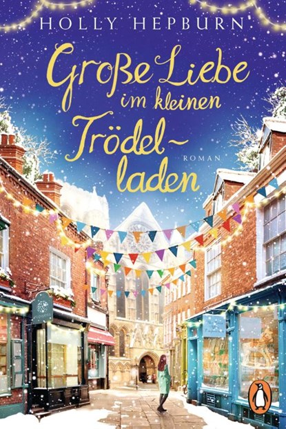 Große Liebe im kleinen Trödelladen, Holly Hepburn - Paperback - 9783328109860
