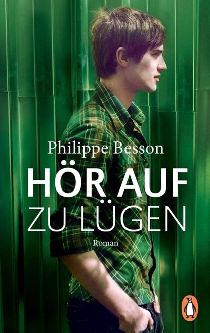 Hör auf zu lügen, Philippe Besson - Paperback - 9783328110187