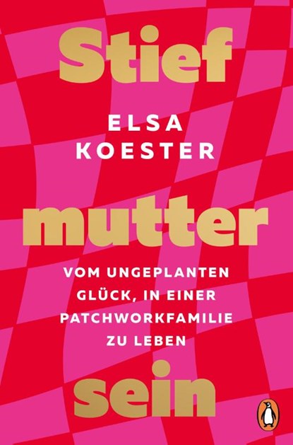 Stiefmutter sein, Elsa Koester - Paperback - 9783328110477