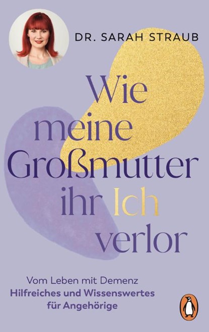 Wie meine Großmutter ihr Ich verlor, Sarah Straub - Paperback - 9783328110514