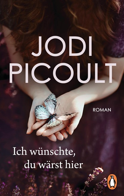 Ich wünschte, du wärst hier, Jodi Picoult - Paperback - 9783328110606