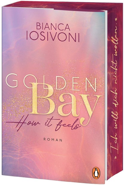 Golden Bay - How it feels, Bianca Iosivoni - Paperback - 9783328110781