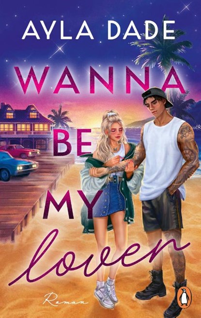 Wanna be my lover, Ayla Dade - Paperback - 9783328112495