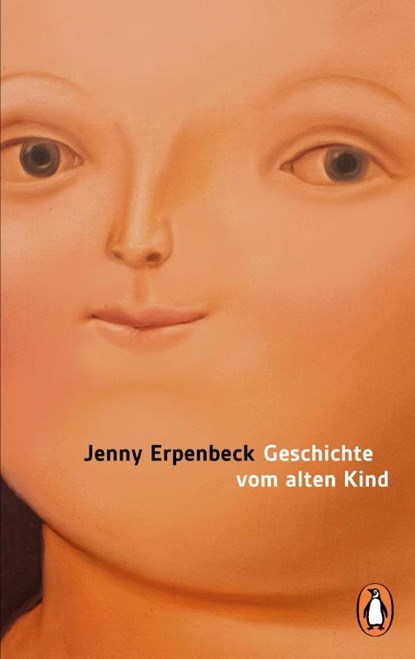 Geschichte vom alten Kind, Jenny Erpenbeck - Paperback - 9783328112693