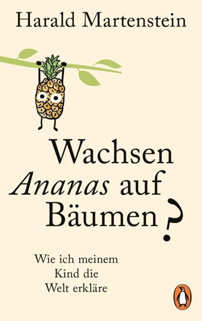 Wachsen Ananas auf Bäumen?, Harald Martenstein - Paperback - 9783328112860