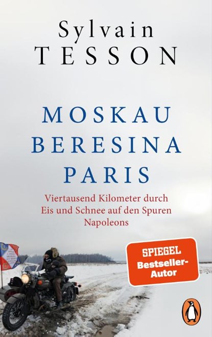 Moskau - Beresina - Paris, Sylvain Tesson - Paperback - 9783328112976