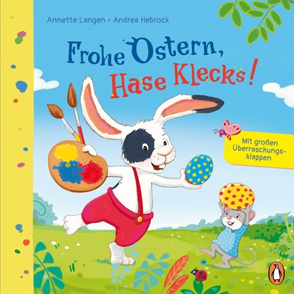 Frohe Ostern, Hase Klecks!, Annette Langen - Gebonden - 9783328300373