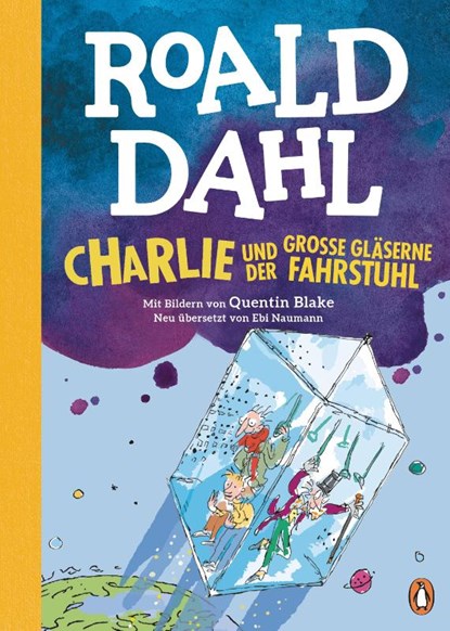 Charlie und der große gläserne Fahrstuhl, Roald Dahl - Gebonden - 9783328301639