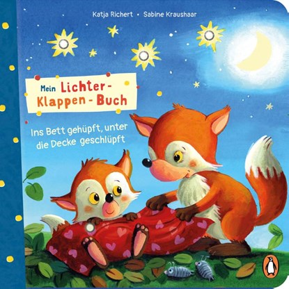 Mein Lichter-Klappen-Buch - Ins Bett gehüpft, unter die Decke geschlüpft, Katja Richert - Gebonden - 9783328302728