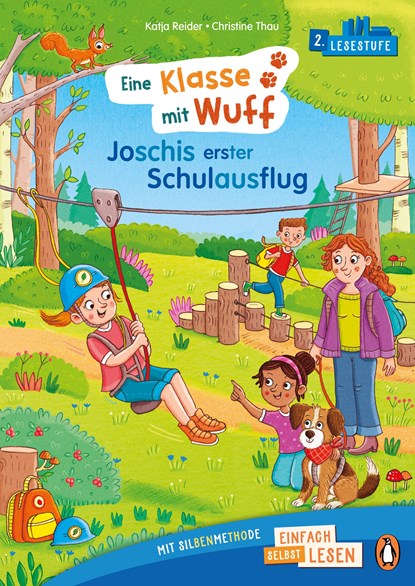 Penguin JUNIOR - Einfach selbst lesen: Eine Klasse mit Wuff - Joschis erster Schulausflug (Lesestufe 2), Katja Reider - Gebonden - 9783328302810