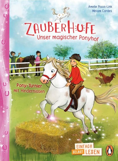 Zauberhufe - Unser magischer Ponyhof - Pony-Turnier mit Hindernissen, Amelie Plaas-Link - Gebonden - 9783328303220