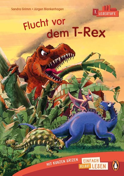 Flucht vor dem T-Rex, Sandra Grimm - Gebonden - 9783328303275