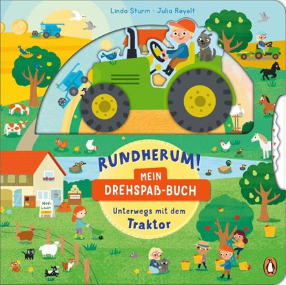 Rundherum! Mein Drehspaß-Buch - Unterwegs mit dem Traktor, Linda Sturm - Gebonden - 9783328303435