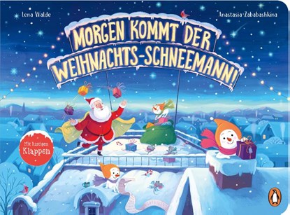 Morgen kommt der Weihnachts-Schneemann, Lena Walde - Gebonden - 9783328303466