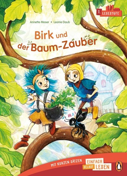 Birk und der Baum-Zauber, Annette Moser - Gebonden - 9783328303947