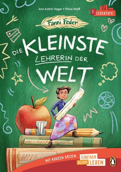 Fanni Feder - Die kleinste Lehrerin der Welt, Ann-Katrin Heger - Gebonden - 9783328304029