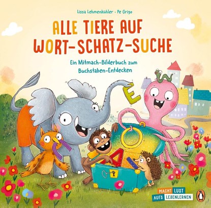 Alle Tiere auf Wort-Schatz-Suche, Lissa Lehmenkühler - Gebonden - 9783328304067