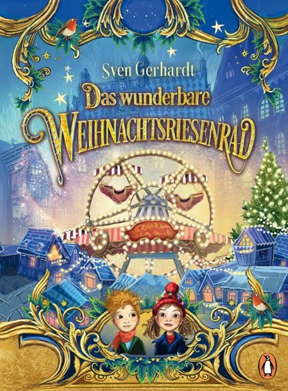 Das wunderbare Weihnachtsriesenrad, Sven Gerhardt - Gebonden - 9783328304135