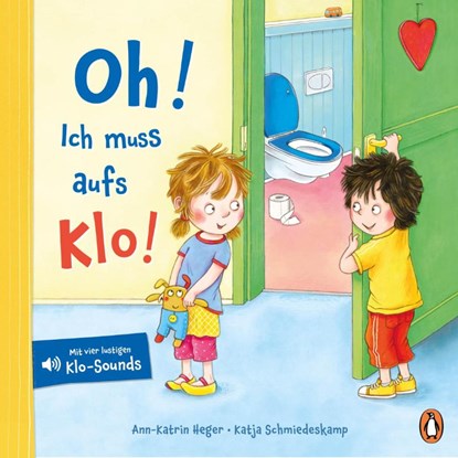 Oh! Ich muss aufs Klo!, Ann-Katrin Heger - Gebonden - 9783328304227