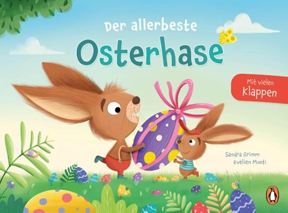 Der allerbeste Osterhase, Sandra Grimm - Gebonden - 9783328304302