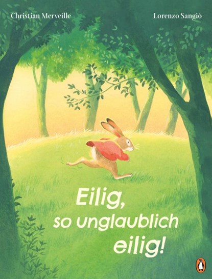 Eilig, so unglaublich eilig!, Christian Merveille - Gebonden - 9783328304449