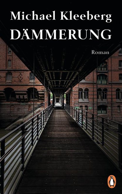 Dämmerung, Michael Kleeberg - Gebonden - 9783328600114