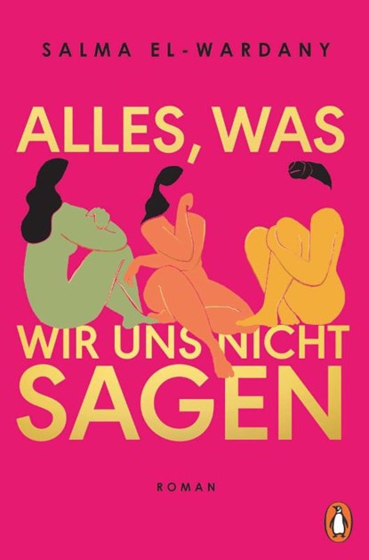 Alles, was wir uns nicht sagen, Salma El-Wardany - Paperback - 9783328602866