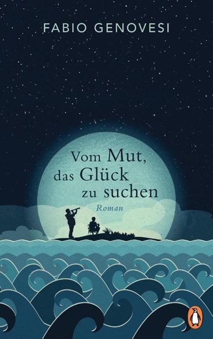 Vom Mut, das Glück zu suchen, Fabio Genovesi - Gebonden - 9783328603153